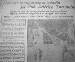 El estadio de Atlético de Tucumán, hace 96 años.