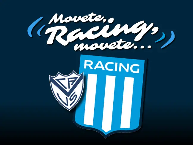 Movete, Racing, Movete - Vélez vs. Racing