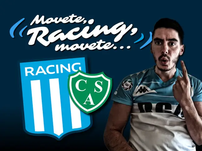 Movete, Racing, Movete... Racing vs Sarmiento