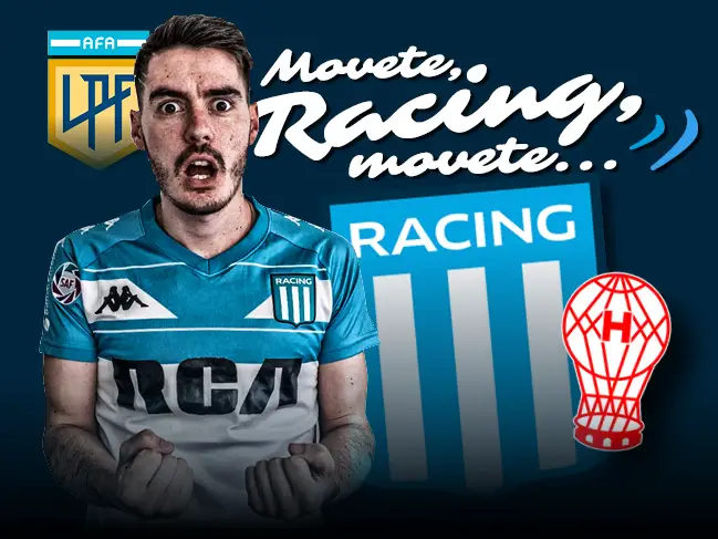 Movete, Racing, Movete - Racing vs. Huracán